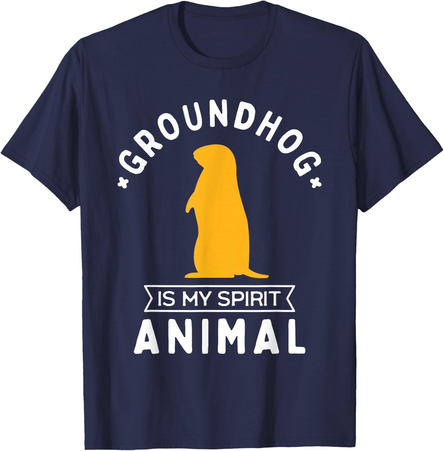 Groundhog is My Spirit Animal - Funny Woodchuck T-Shirt - T-Shirt | Navy