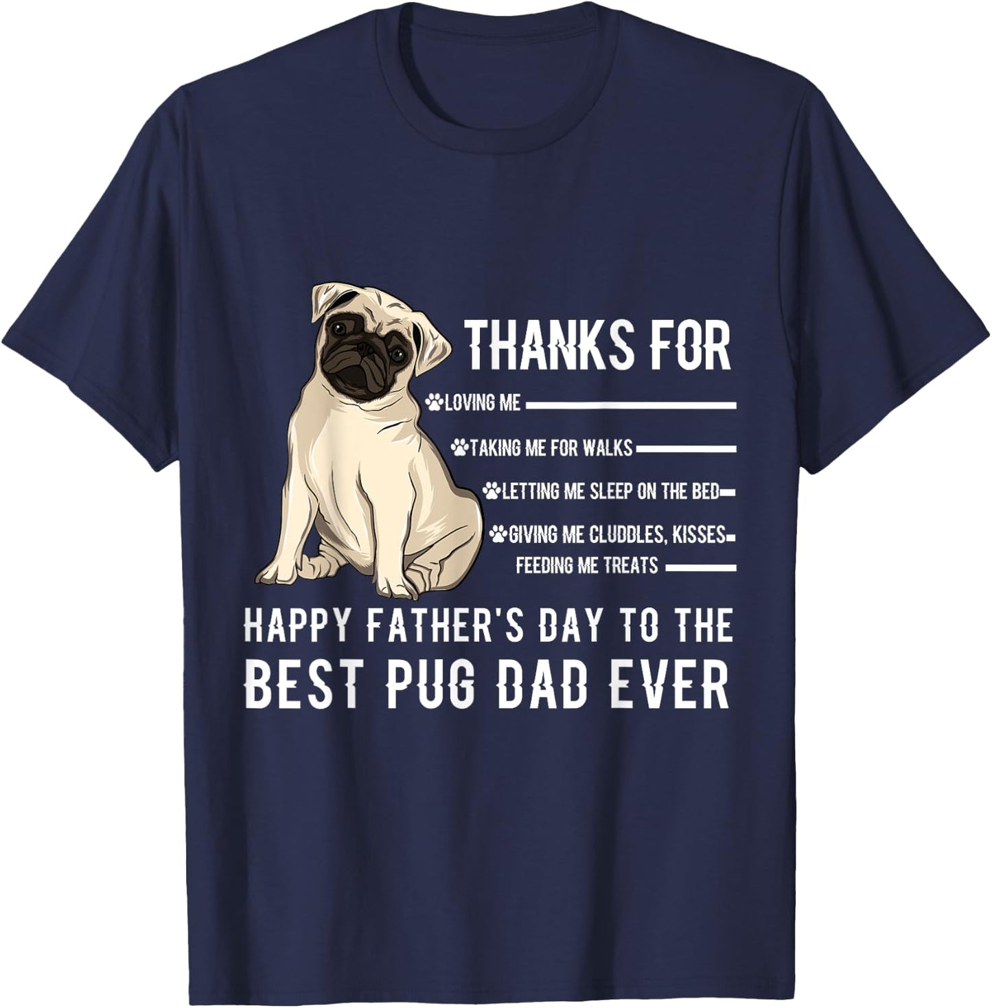 Happy Father's Day Best Pug Dad Ever Pug Owner Lover Paw T-Shirt - T-Shirt | Navy