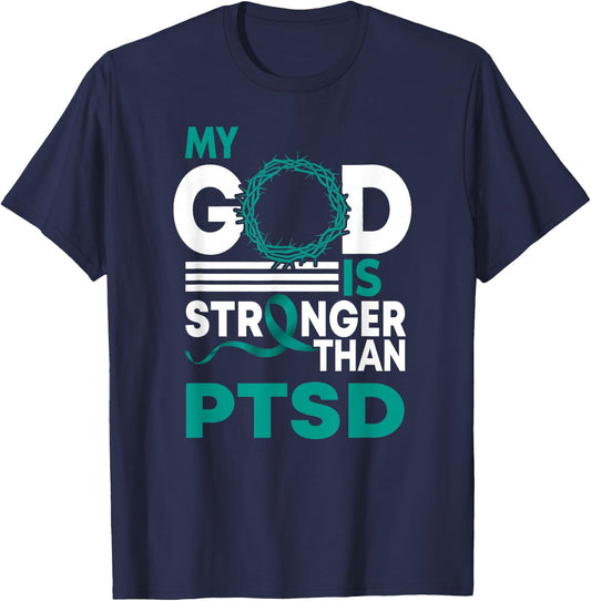 My God Is Stronger Than Ptsd Awareness Ribbon T-Shirt - T-Shirt | Navy