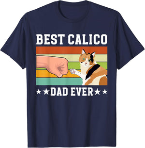 Best Calico Cat Dad Ever Calico Cat Owner Calico Cat Lover Girls Kids T-Shirt - T-Shirt | Navy