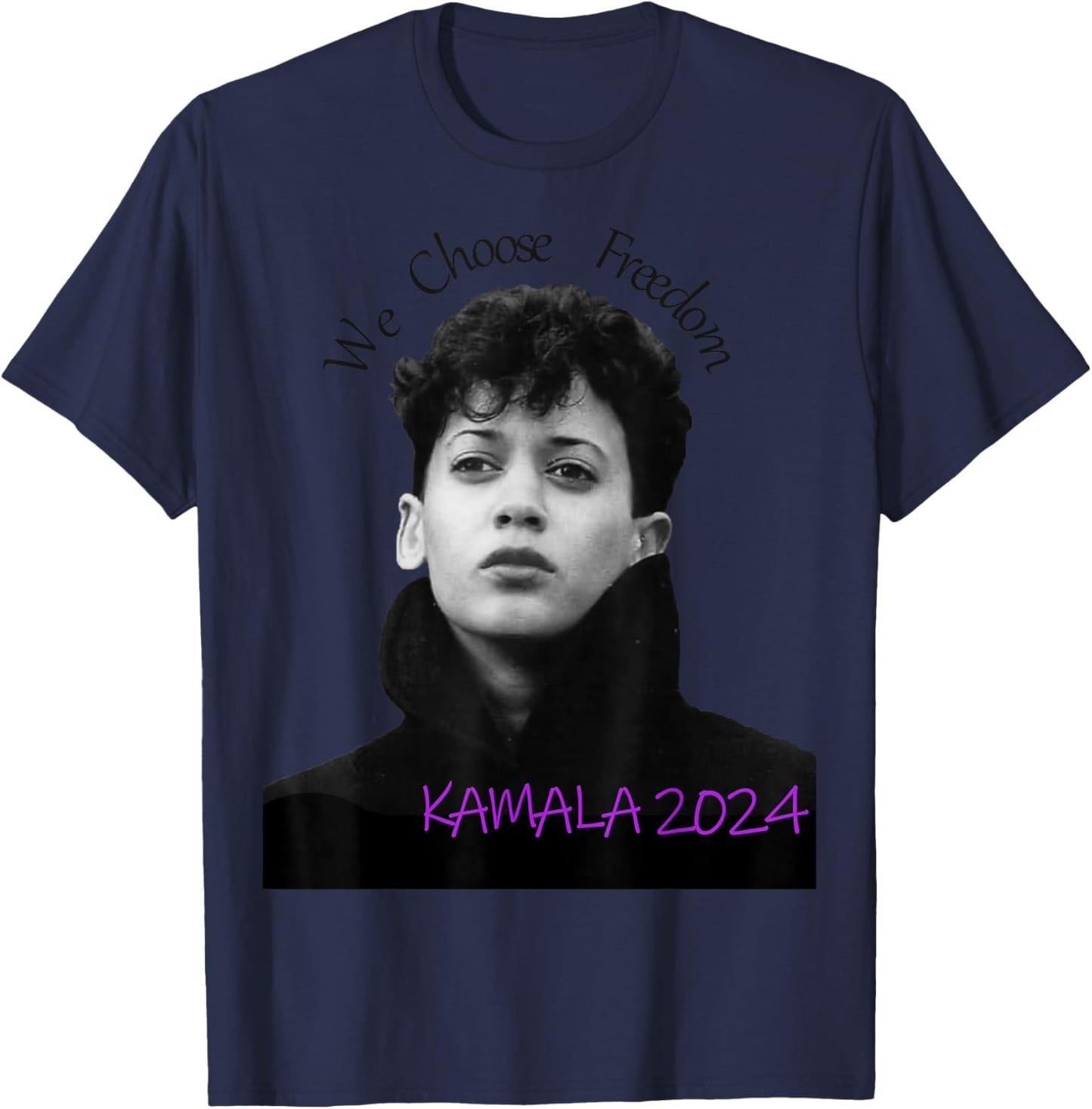 kamala Harris 2024 We Choose Freedom T-Shirt - T-Shirt | Navy