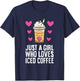 Just A Girl Who Loves Iced Coffee T-Shirt - T-Shirt | Navy