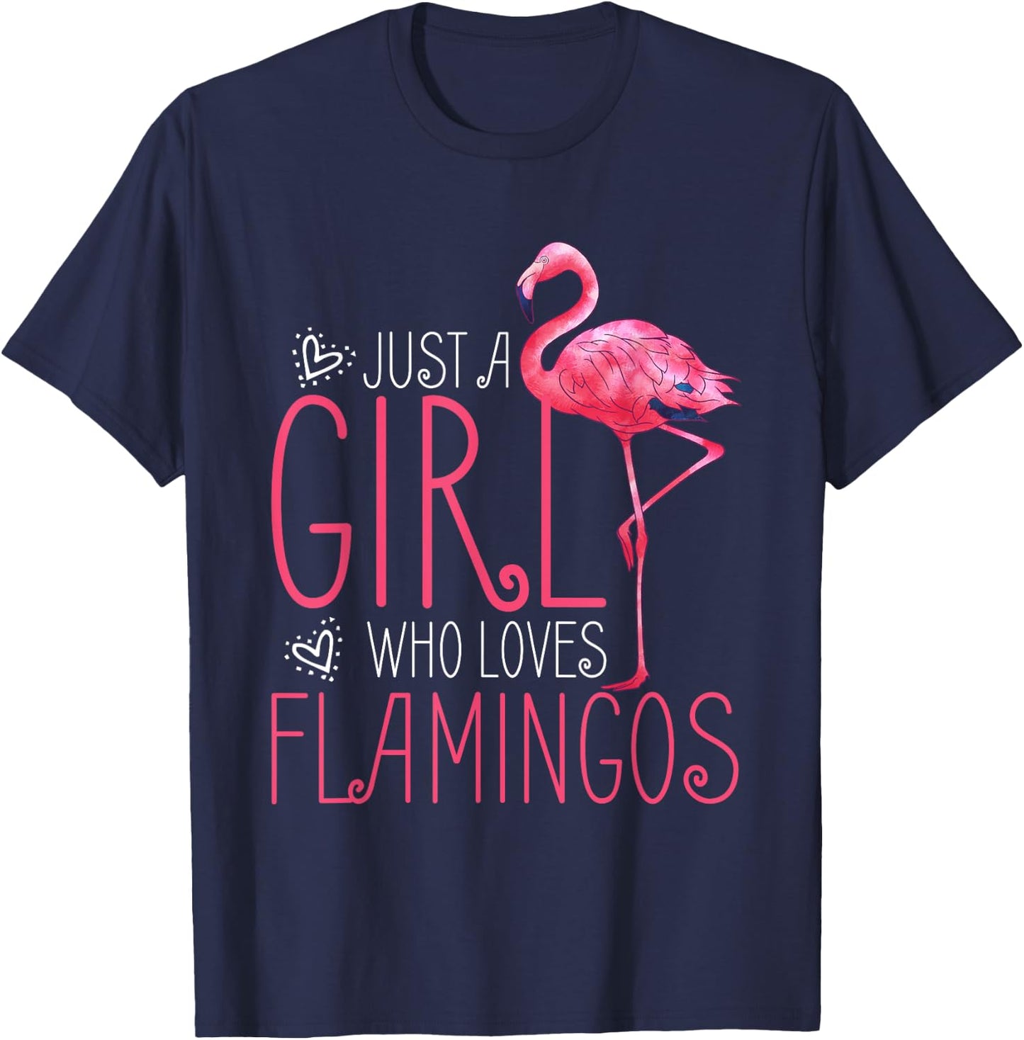 Just A Girl Who Loves Flamingos T-Shirt - T-Shirt | Navy