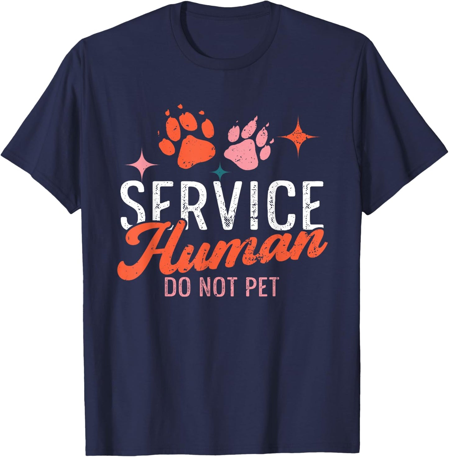 Funny Service Do Not Pet Emotional Support Human Dog Lover T-Shirt - T-Shirt | Navy