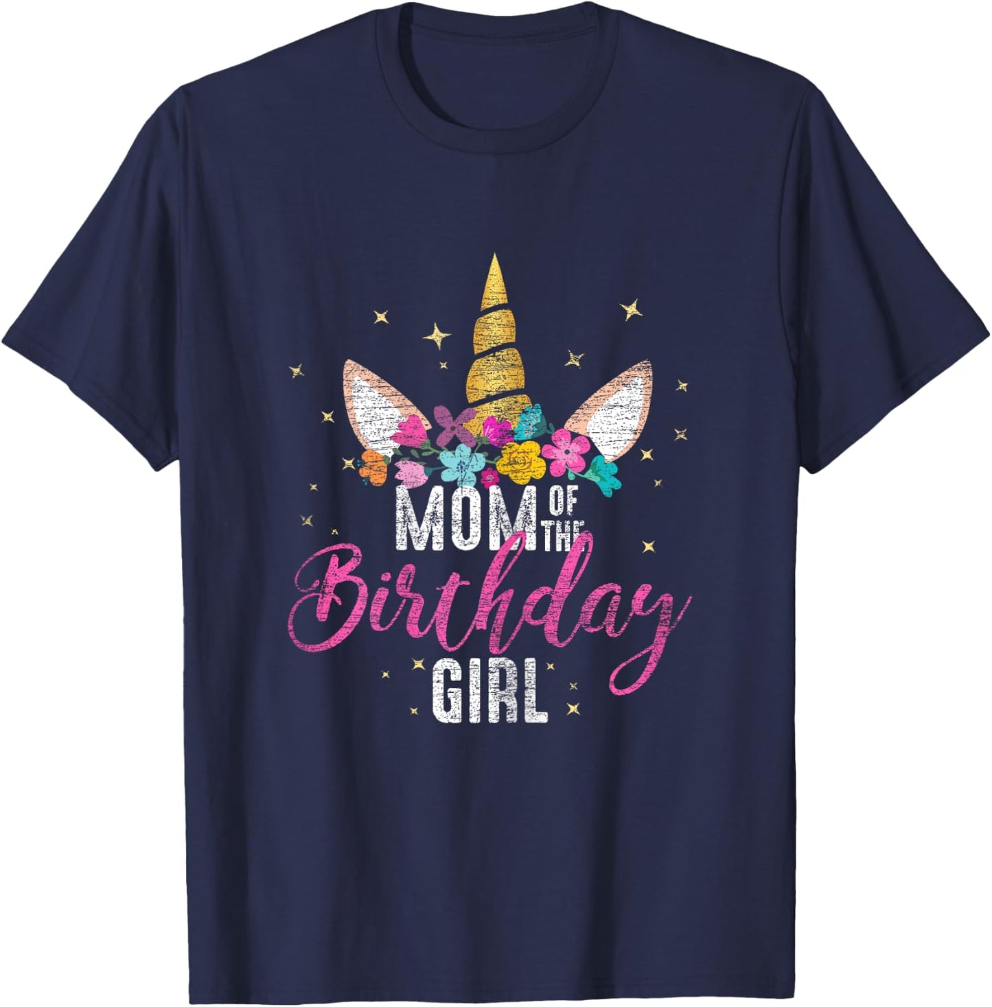 Mom Of The Birthday Girl Mother Gifts Unicorn Birthday T-Shirt - T-Shirt | Navy