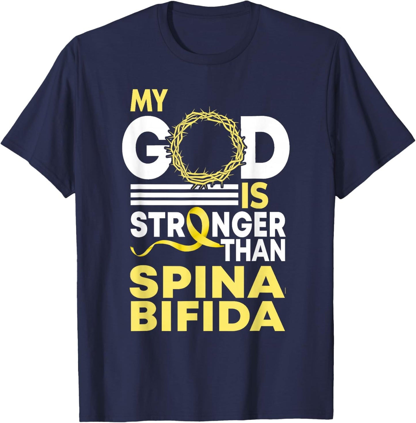 My God Is Stronger Than Spina Bifida Awareness Ribbon T-Shirt - T-Shirt | Navy