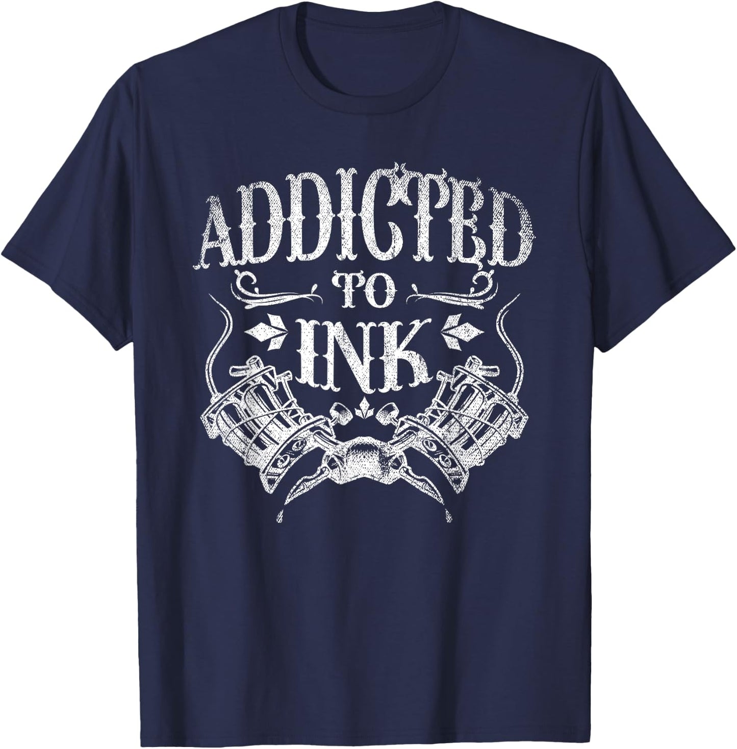 Inked Tattoo Artist Gift Addicted To Ink Tattoo T-Shirt - T-Shirt | Navy