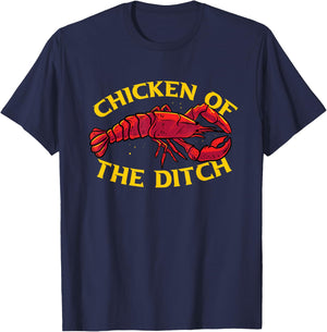 Chicken Of The Ditch Freshwater Cajun Party Boil Master T-Shirt - T-Shirt | Navy