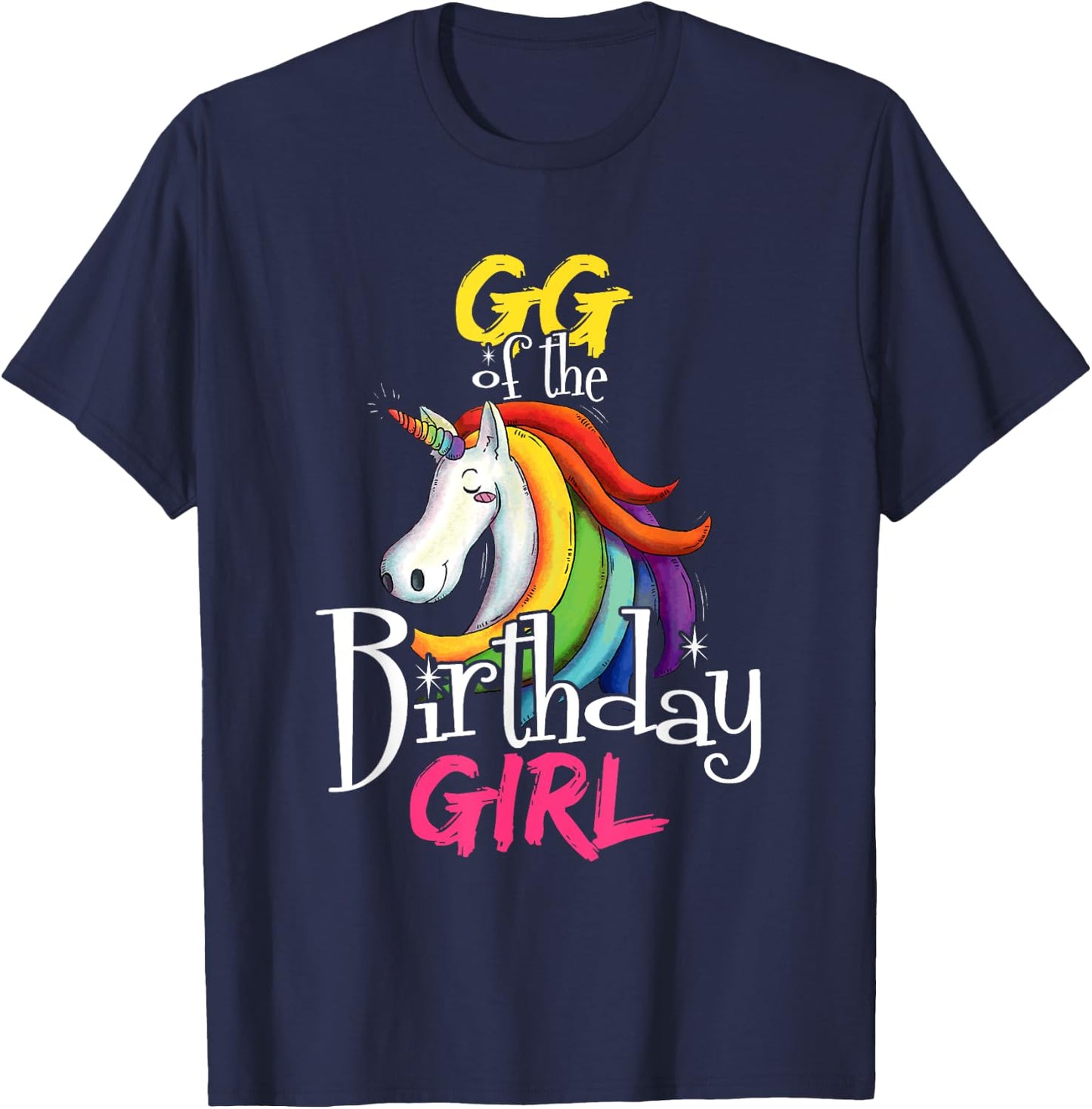 Gg Of The Birthday Girl Cute Floral Unicorn Face Gift T-Shirt - T-Shirt | Navy