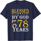 Vintage Blessed by God for 78 years Happy 78th Birthday T-Shirt - T-Shirt | Navy