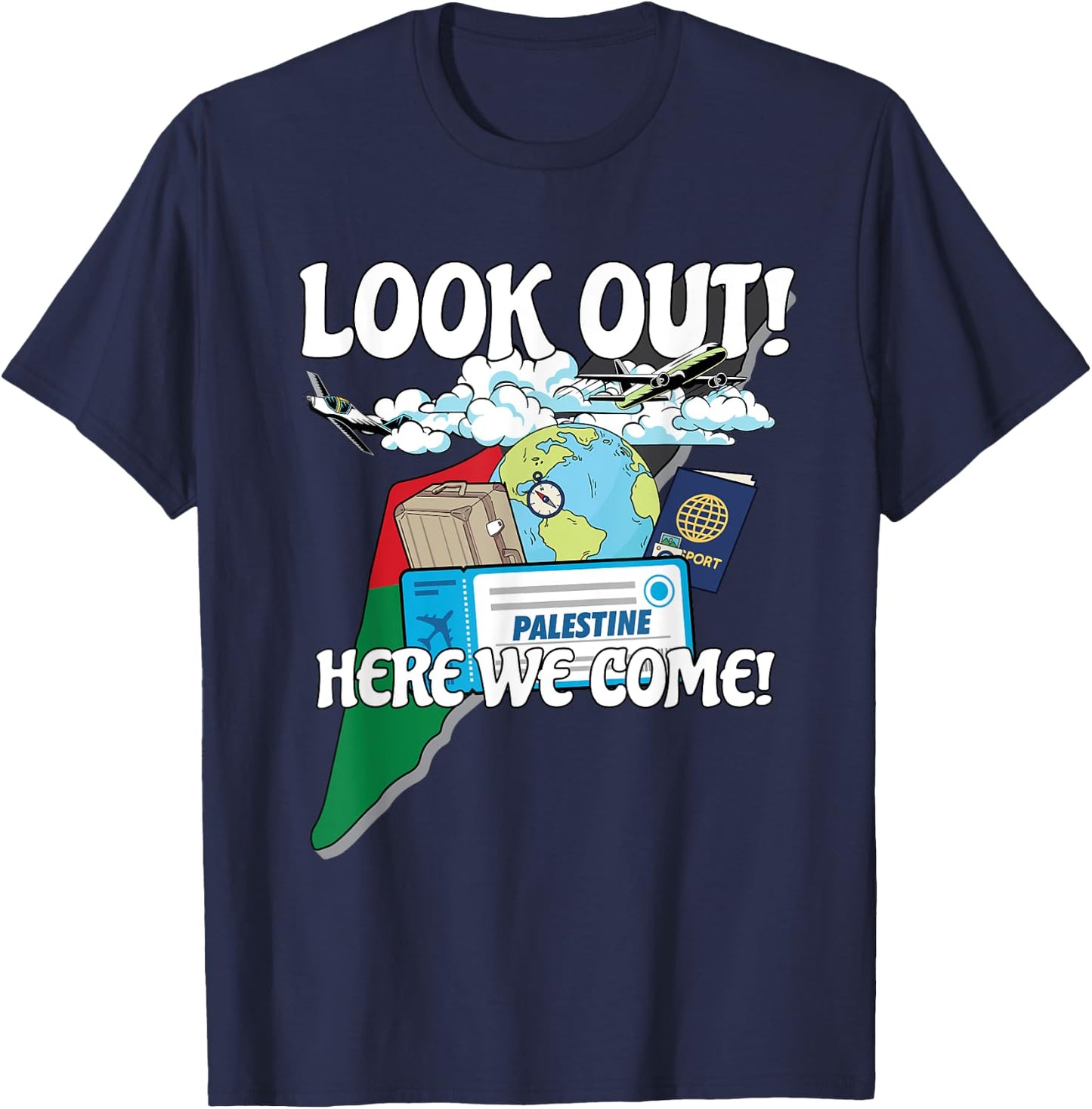 Look Out Palestine Here We Come Matching Family Vacation T-Shirt - T-Shirt | Navy