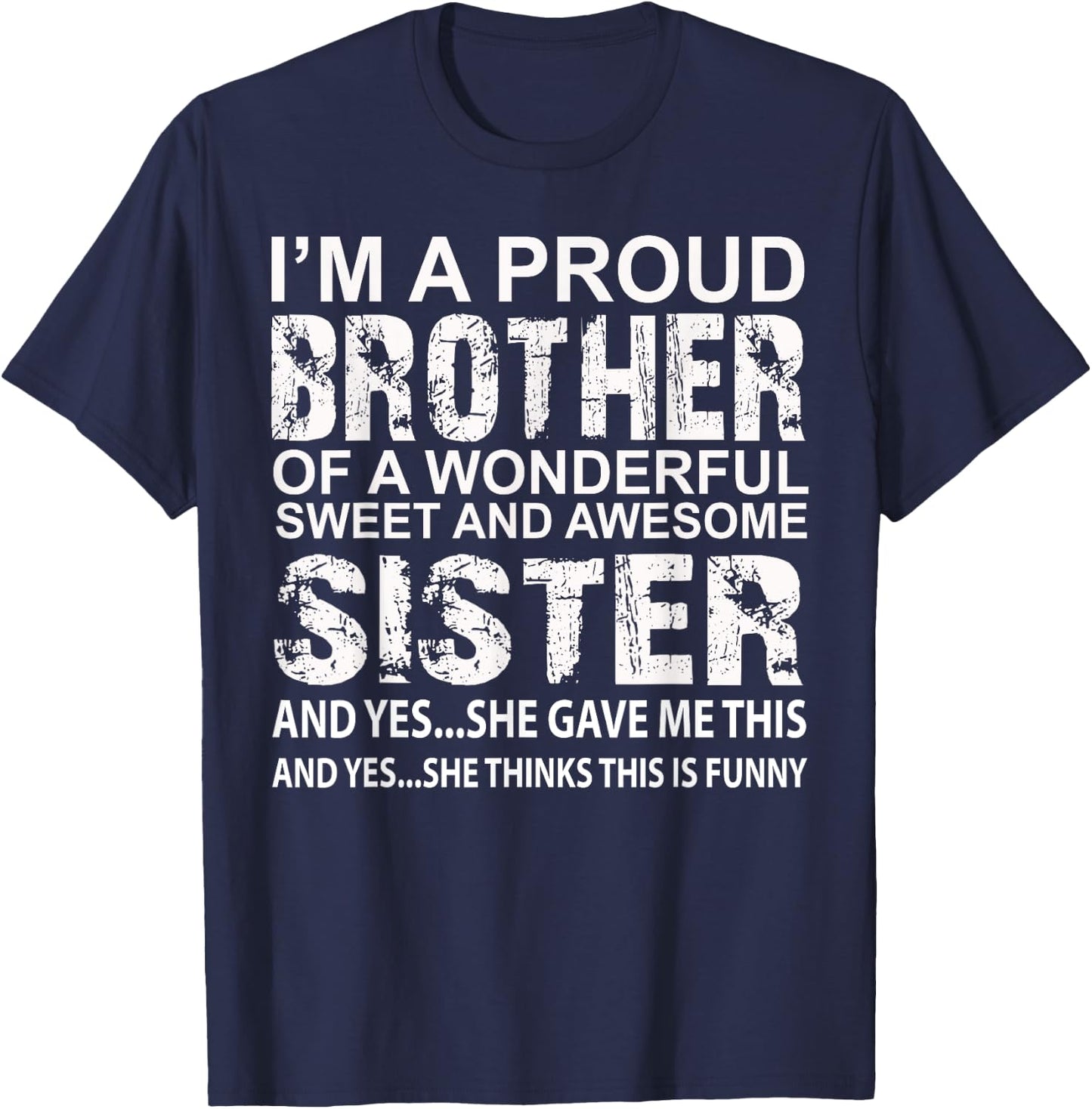Funny Gift Brother from Awesome Sister Birthday Xmas T-Shirt - T-Shirt | Navy