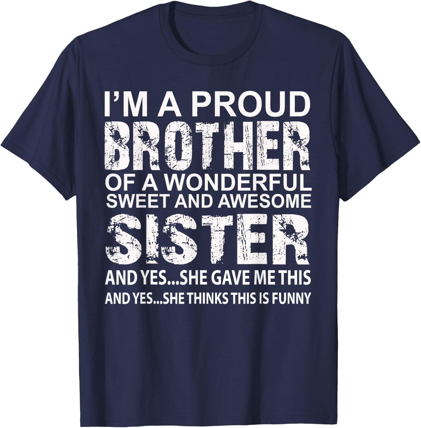 Funny Gift Brother from Awesome Sister Birthday Xmas T-Shirt - T-Shirt | Navy