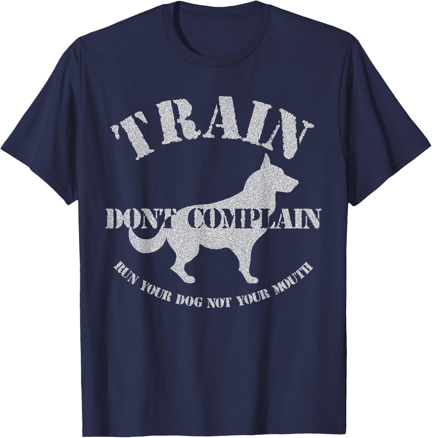 Funny Dog Training Trainer Gift Train Don't Complain Women Kids T-Shirt - T-Shirt | Navy