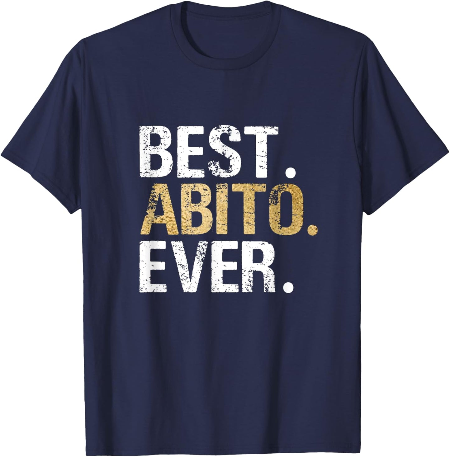 Best Abito Shirt Abito Gift from Granddaughter Grandson T-Shirt - T-Shirt | Navy