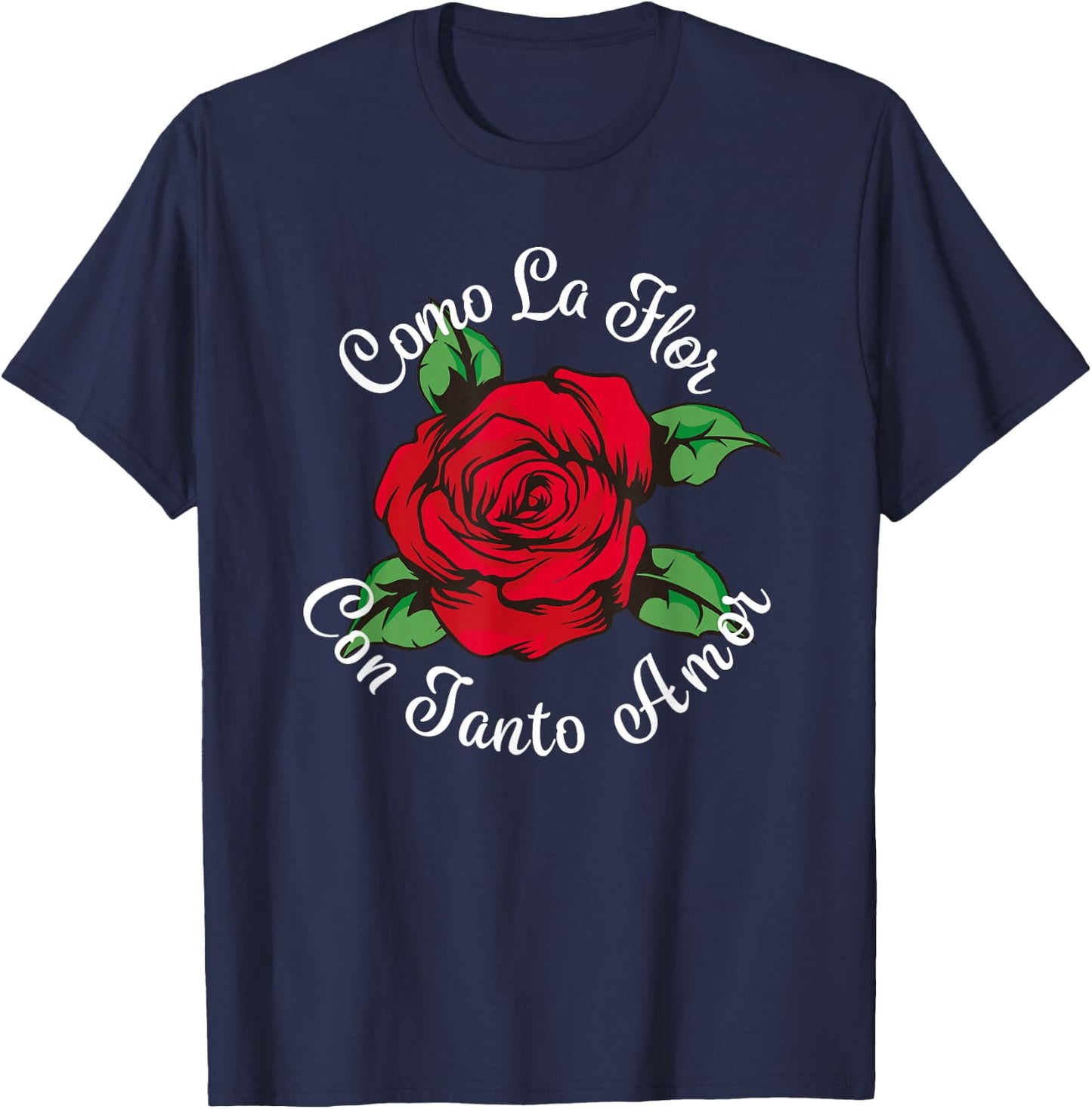 Como La Flor - Bailar Cumbia - Mexican Rose Fiesta Regalo T-Shirt - T-Shirt | Navy