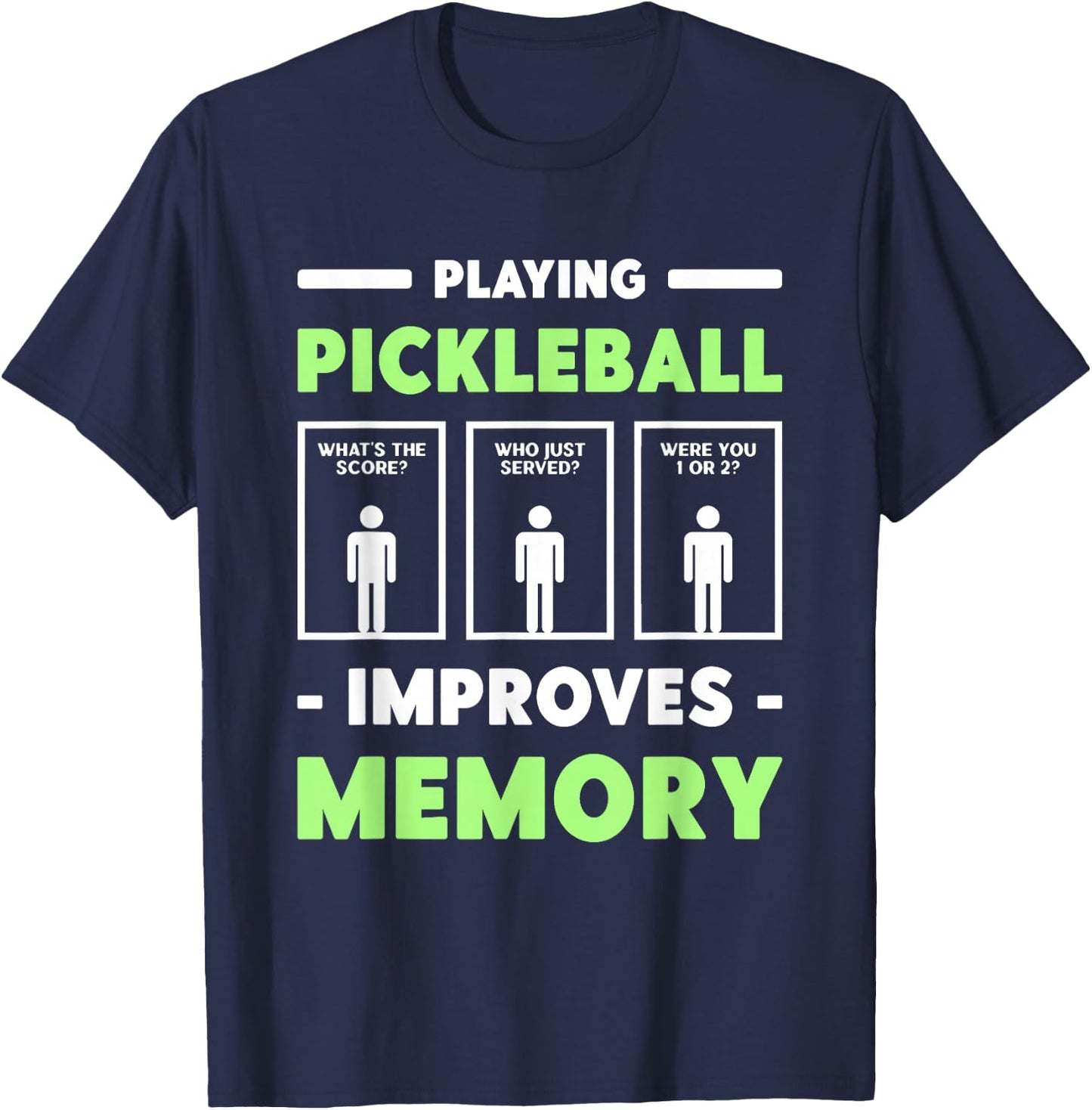 Playing Pickleball Improves Memory Dink Player Short Sleeve T-Shirt - T-Shirt | Navy