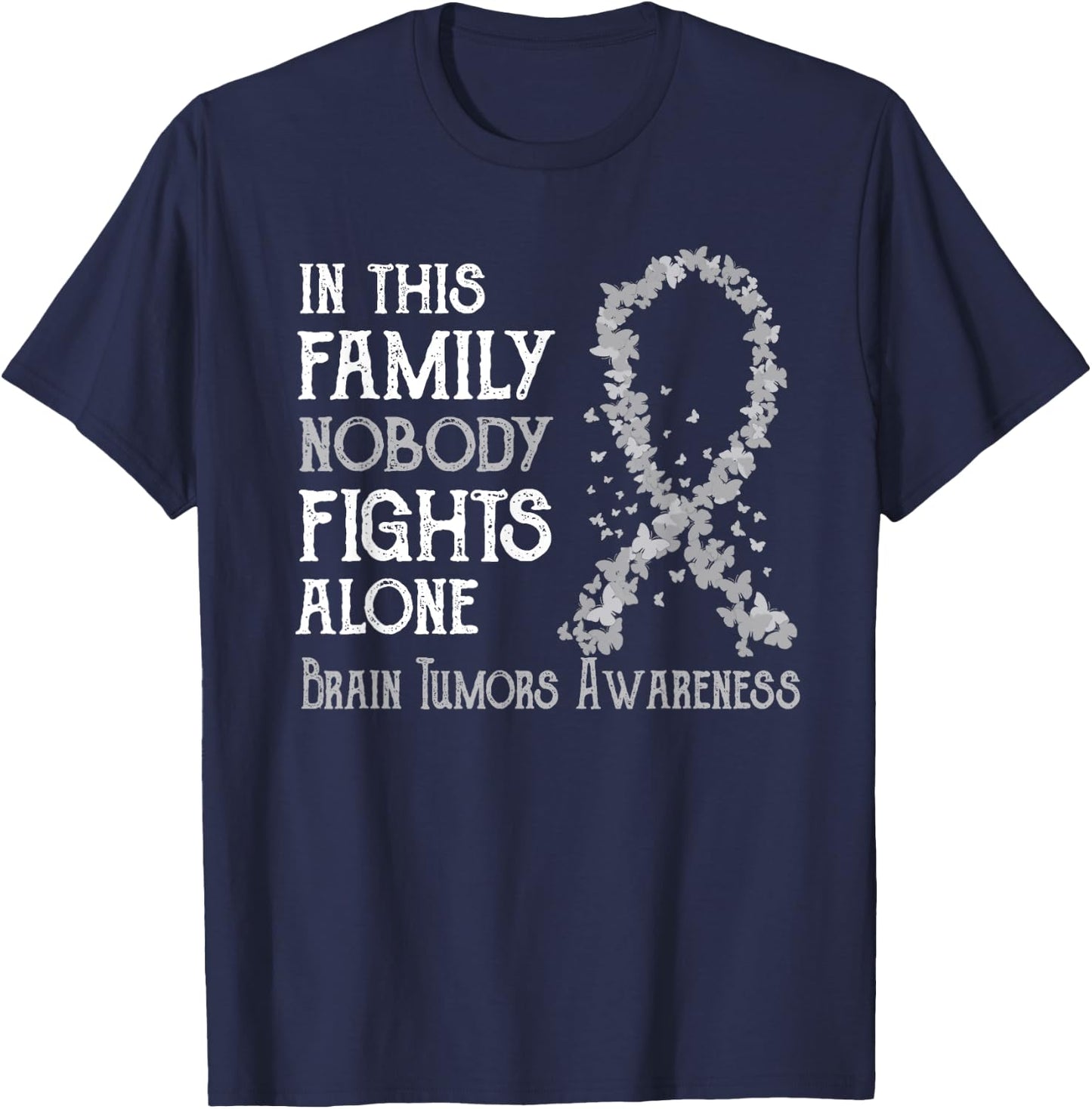 In This Family Nobody Fights Alone Brain Tumors T-Shirt - T-Shirt | Navy
