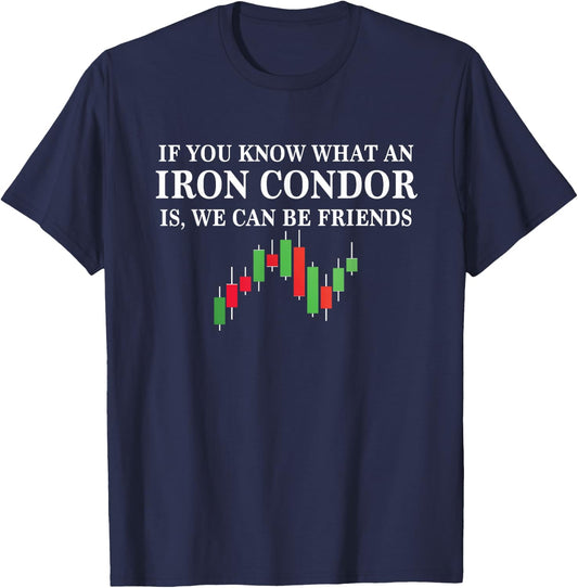 Iron Condor options trading funny day trader gamestonk T-Shirt - T-Shirt | Navy