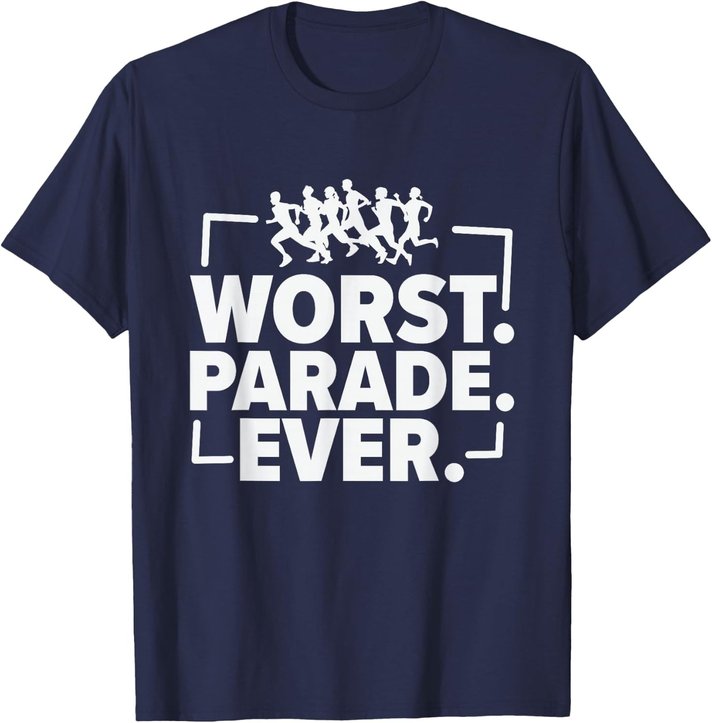 Worst Parade Ever Marathon Running Runner T-Shirt - T-Shirt | Navy