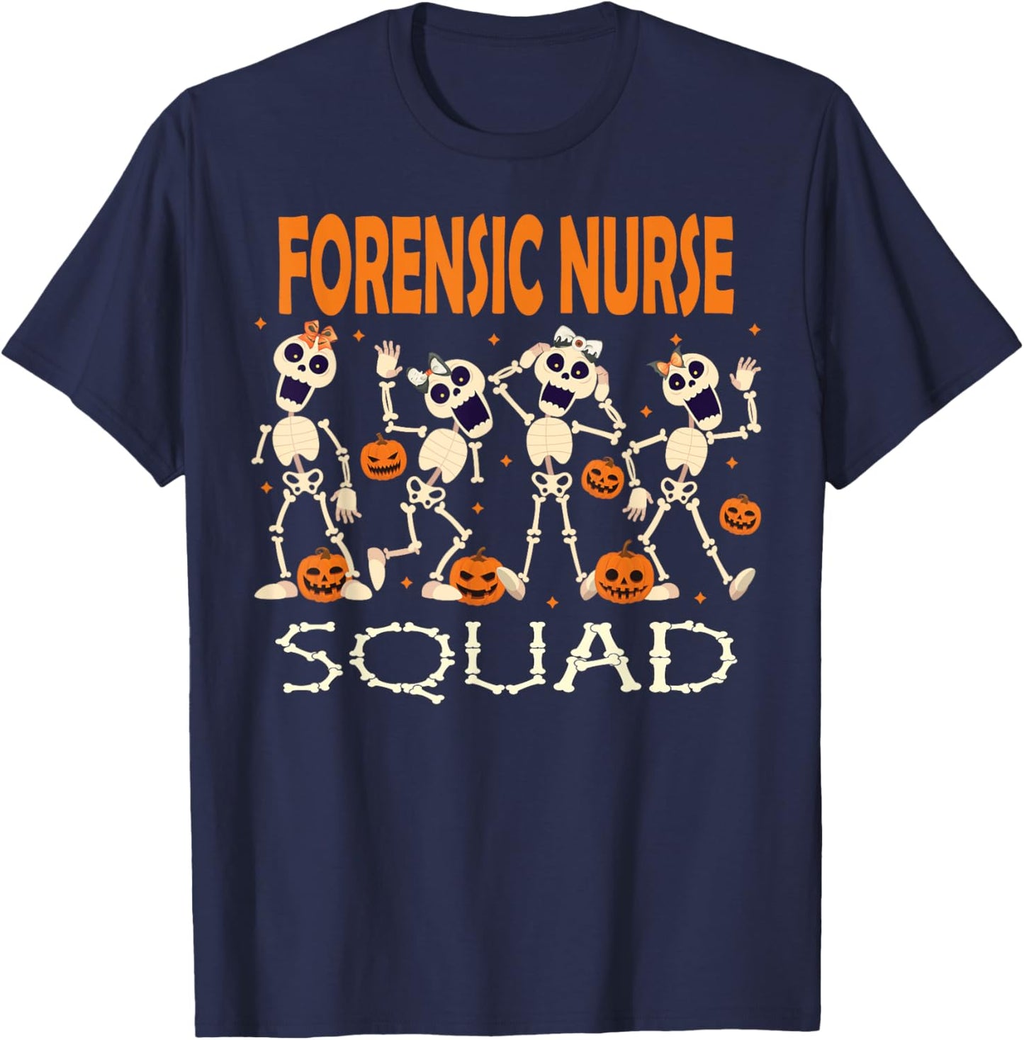 Nurse Squad Skeleton Pumpkin Spooky Halloween Forensic Nurse T-Shirt - T-Shirt | Navy