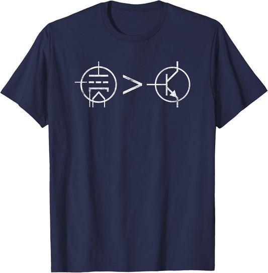 Vacuum Tube Better Than Transistors, Audiophile, HiFi, Music T-Shirt - T-Shirt | Navy