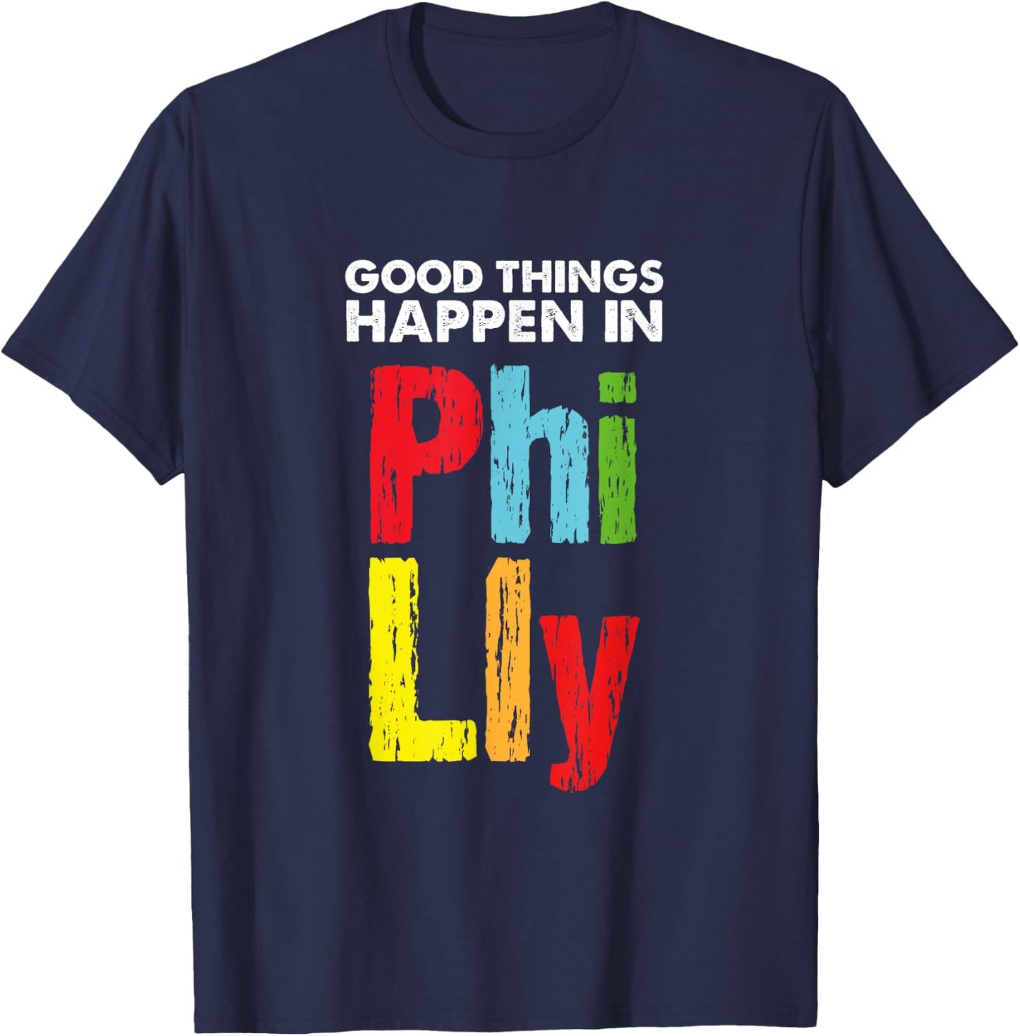 Good Things Happen in Philly - US Support T-Shirt - T-Shirt | Navy