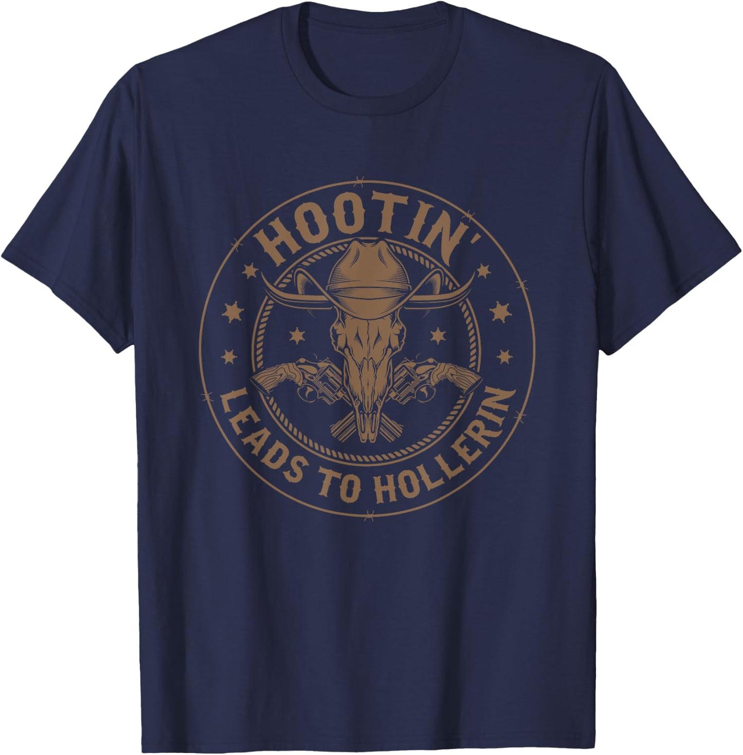 Hootin' Leads To Hollerin' T-Shirt - T-Shirt | Navy