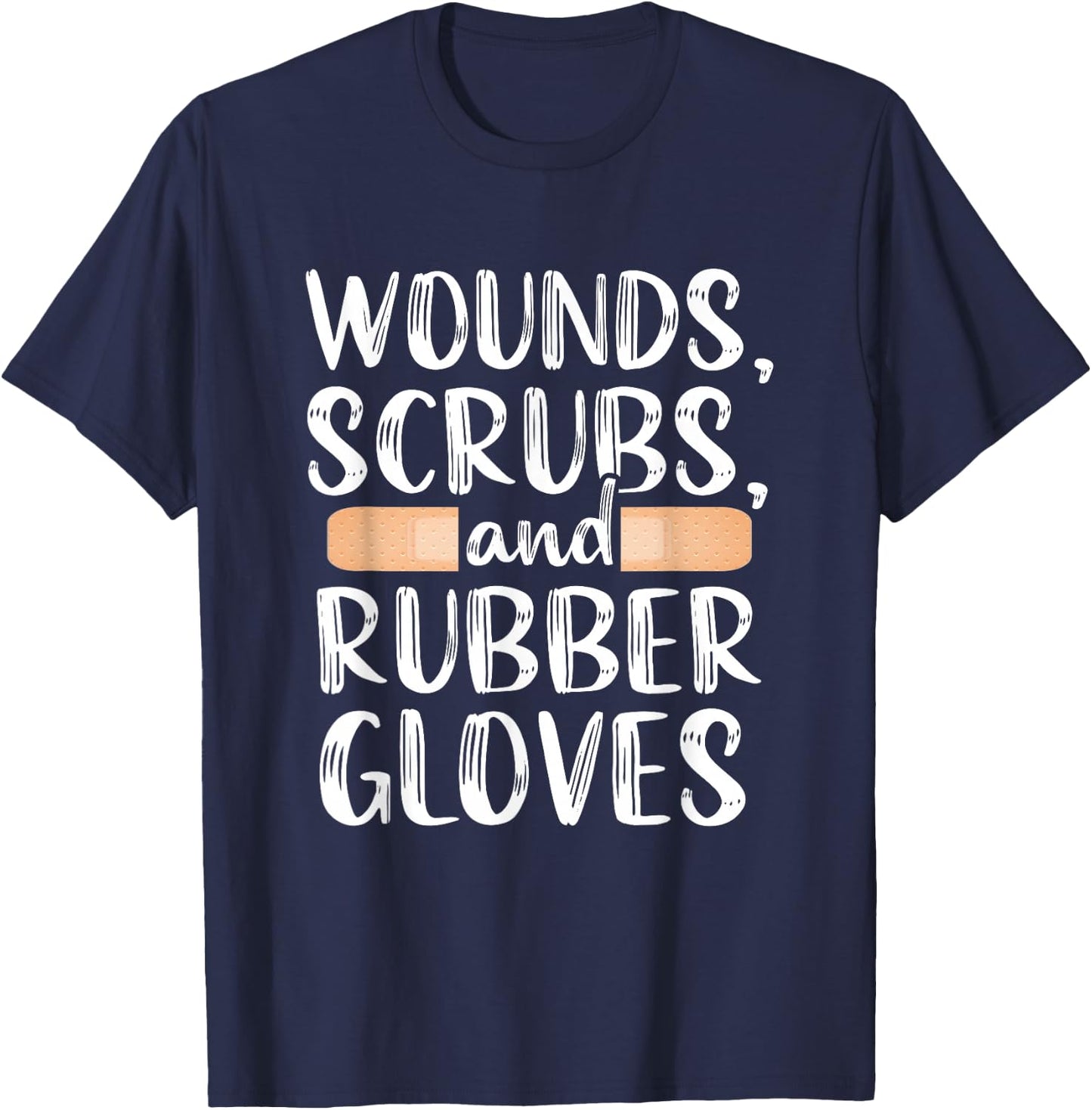 Scrubs Gloves Wound Care Nurse Nursing Medical T-Shirt - T-Shirt | Navy