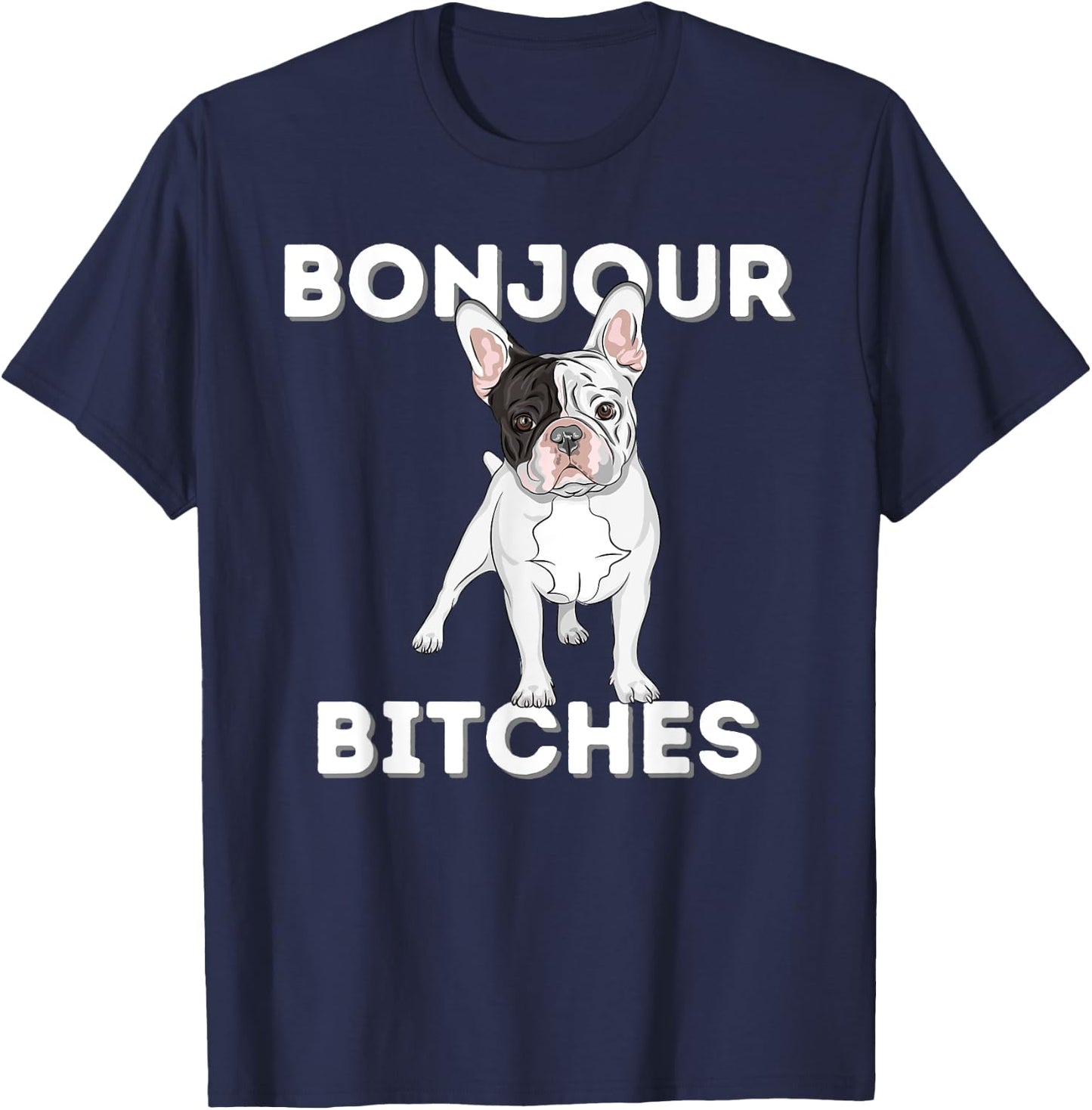 Bonjour - Funny French Bulldog Frenchie Dog Lover Women T-Shirt - T-Shirt | Navy
