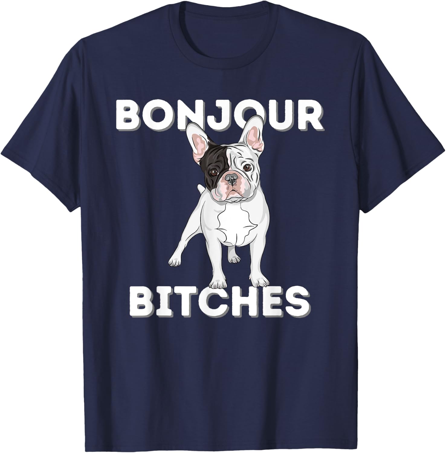 Bonjour - Funny French Bulldog Frenchie Dog Lover Women T-Shirt - T-Shirt | Navy