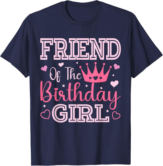 Friend of The Birthday Girl Cute Pink Matching Family Party T-Shirt - T-Shirt | Navy