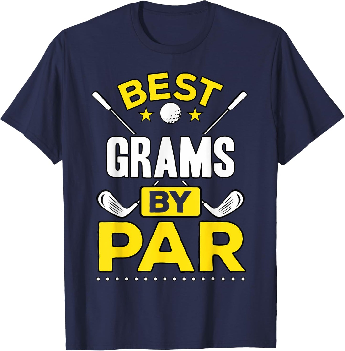 Best Grams By Par Golf Grams Gift T-Shirt - T-Shirt | Navy