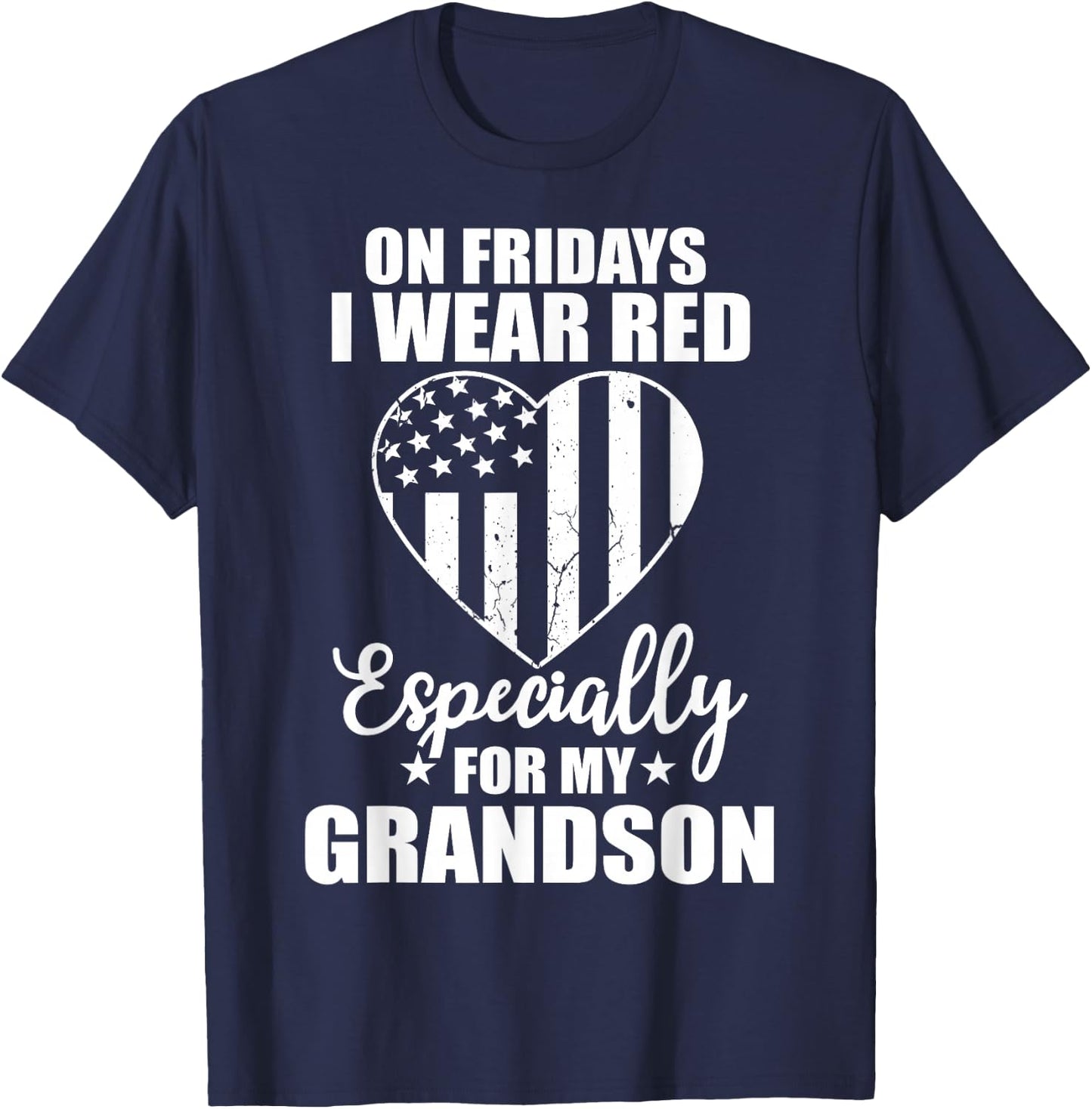 Red Friday For My Grandson Military Troops Deployed Wear T-Shirt - T-Shirt | Navy