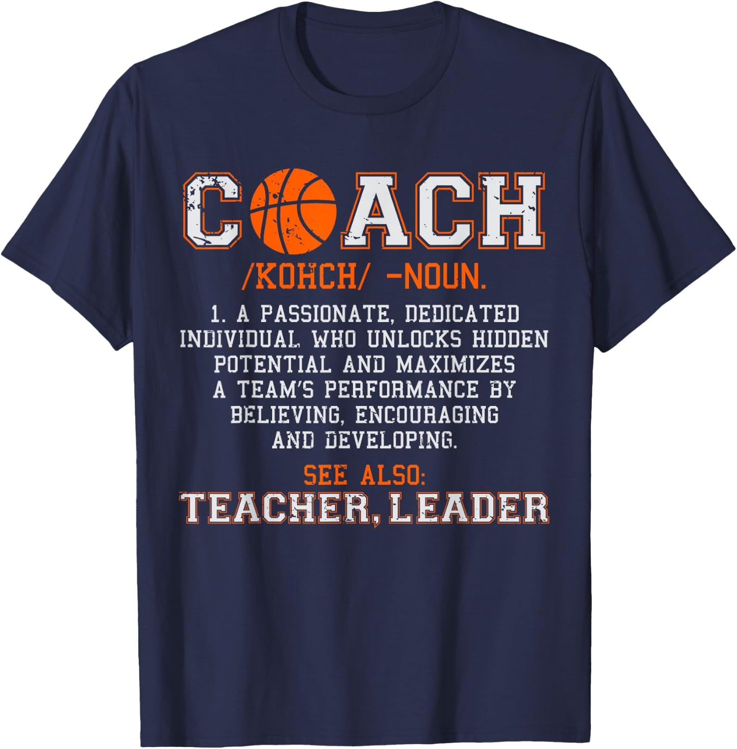 Basketball Coach Noun Definition Funny Men Women Sports Gifts T-Shirt - T-Shirt | Navy