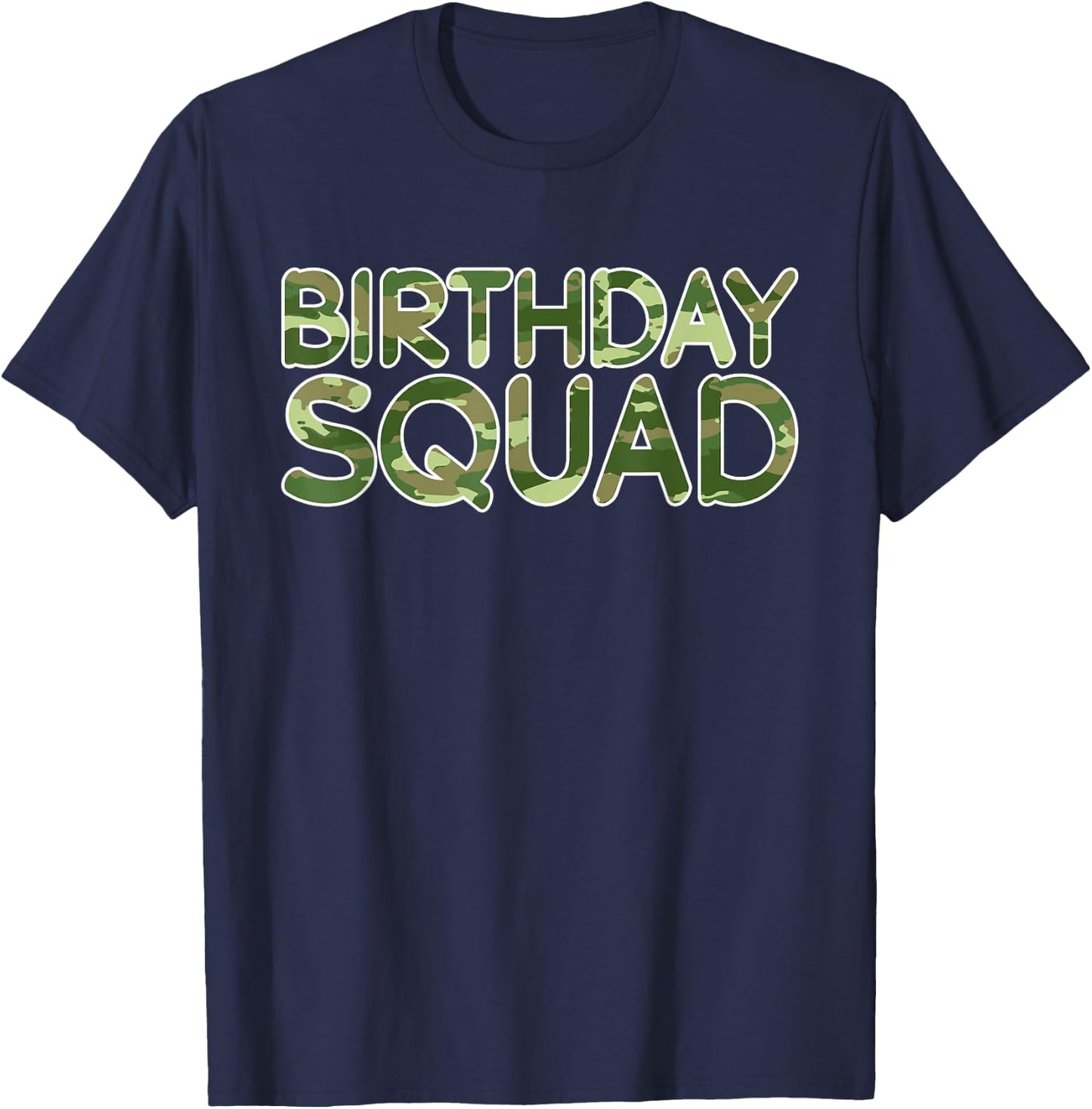 Birthday Squad Camouflage Theme Military Soldiers Party T-Shirt - T-Shirt | Navy