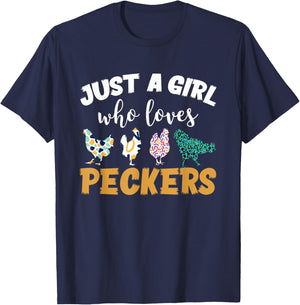 Just a girl who loves peckers T-Shirt - T-Shirt | Navy