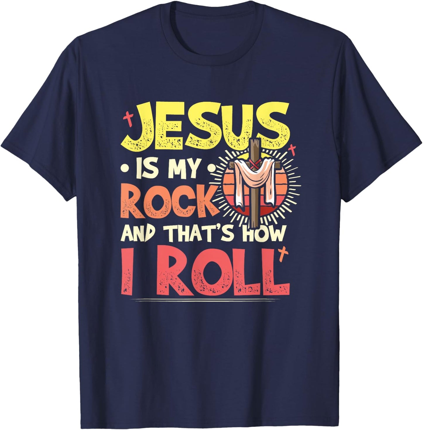 Jesus Is My Rock Bible Faith in God Religion Jesus T-Shirt - T-Shirt | Navy