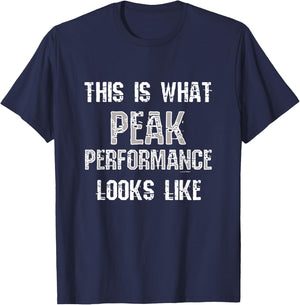 Peak Performance | Funny Fitness Gym Workout Bodybuilding T-Shirt - T-Shirt | Navy