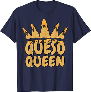 Funny Queso Queen Gift Cheese Lovers Women Mother's Day T-Shirt - T-Shirt | Navy