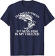 I'm Into Fitness Fit'ness Fish In My Freezer Funny Fishing T-Shirt - T-Shirt | Navy