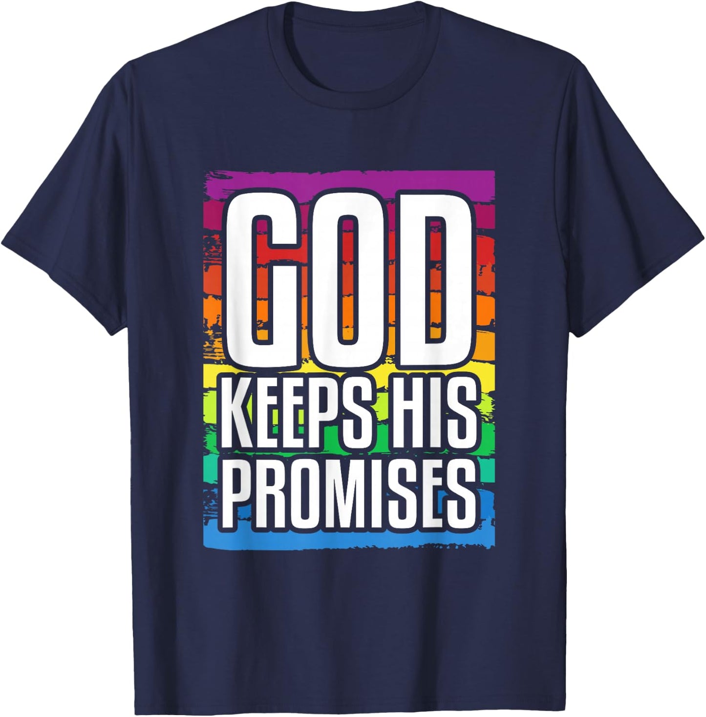 God Keeps His Promises Rainbow Lovely Christian Christianity T-Shirt - T-Shirt | Navy