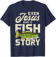 Jesus Fish Story Fisherman God Christ Fishing Christian Gift T-Shirt - T-Shirt | Navy