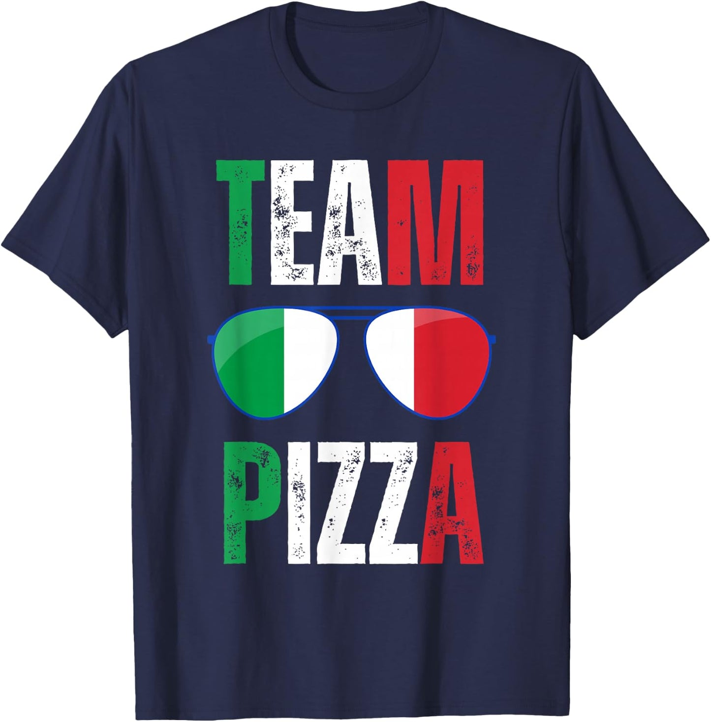 Funny Team Pizza Italian Saying Italy Flag Sunglasses T-Shirt - T-Shirt | Navy