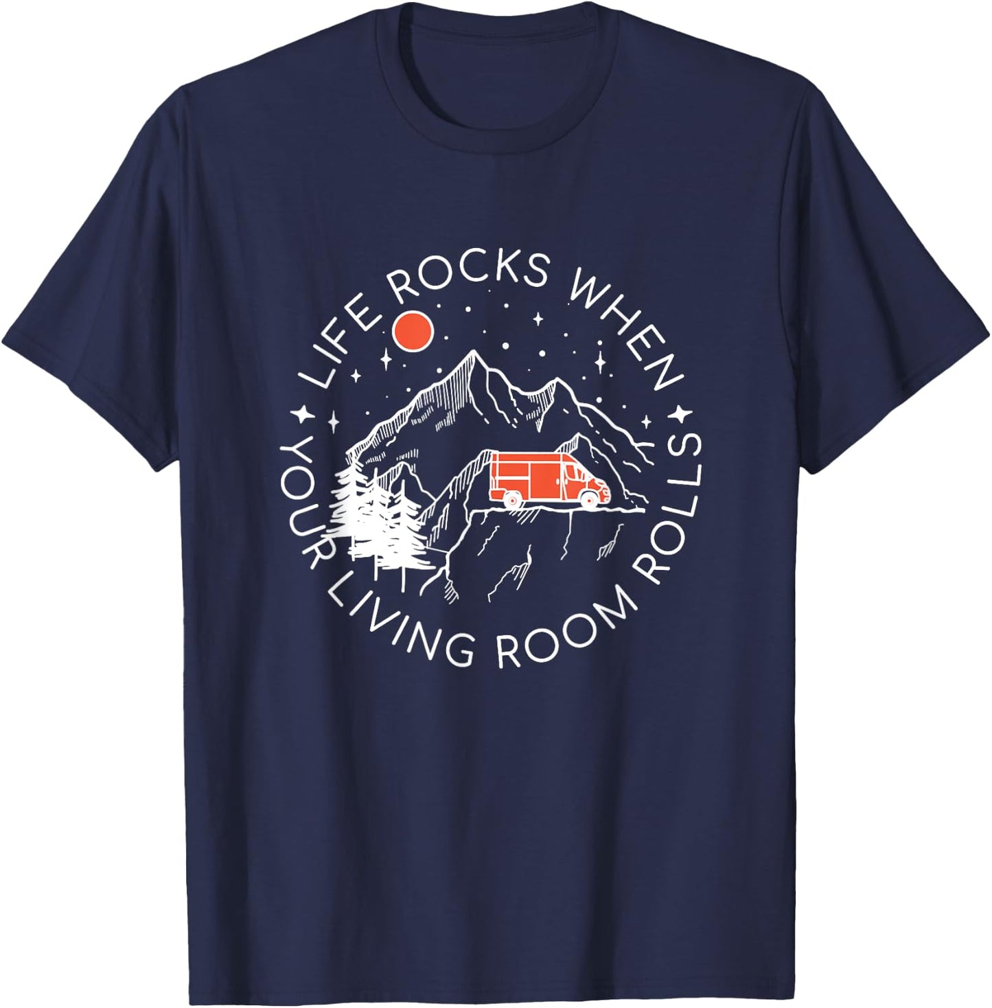 Life Rocks When Your Living Room Rolls - Funny Camper Van T-Shirt - T-Shirt | Navy