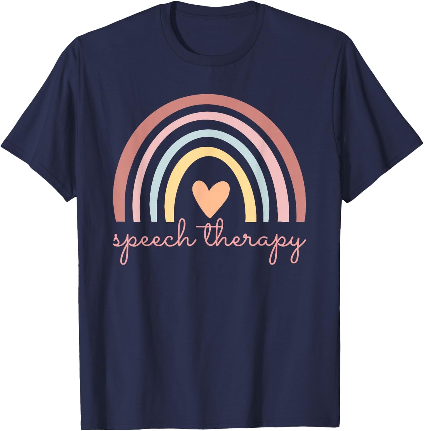Speech Therapy Speech Language Pathologist SLP Boho Rainbow T-Shirt - T-Shirt | Navy