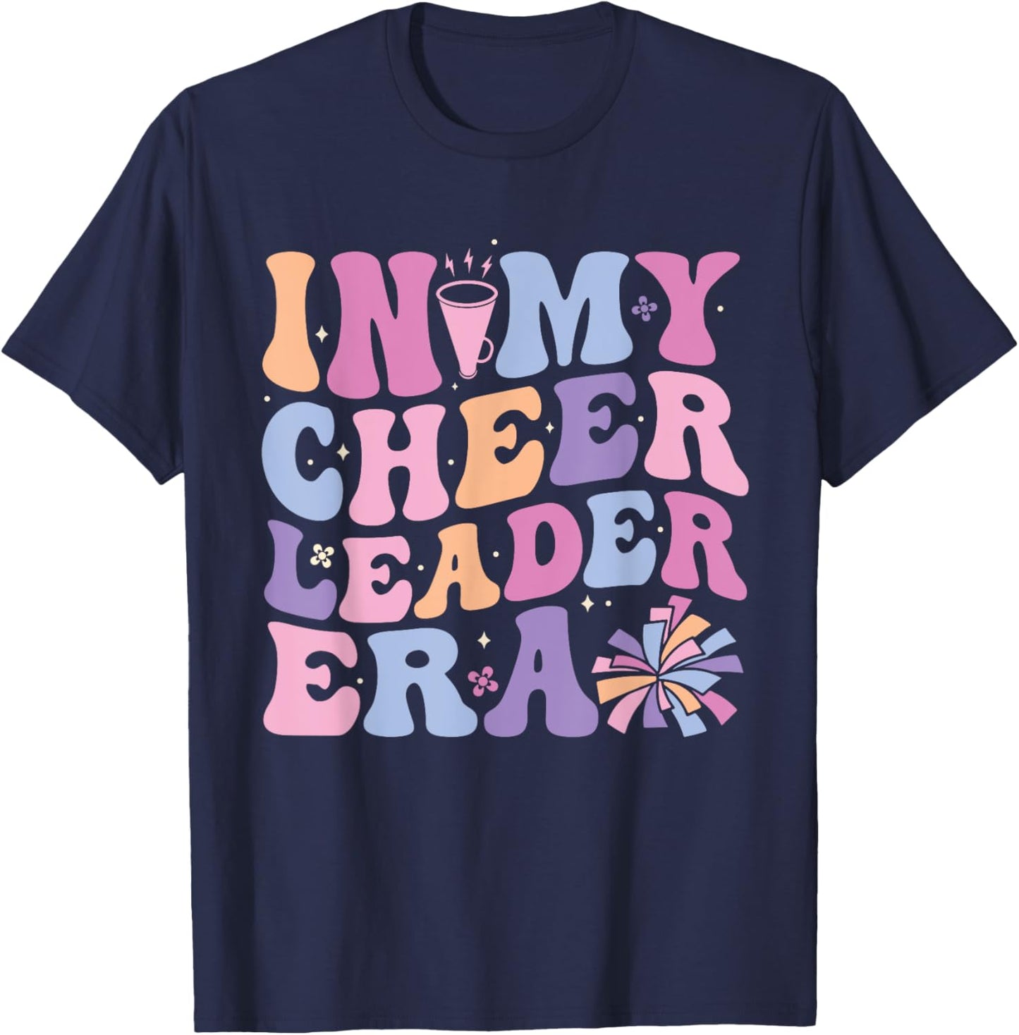 In My Cheerleader Era Cheerleading Funny Cheer Women Girls T-Shirt - T-Shirt | Navy