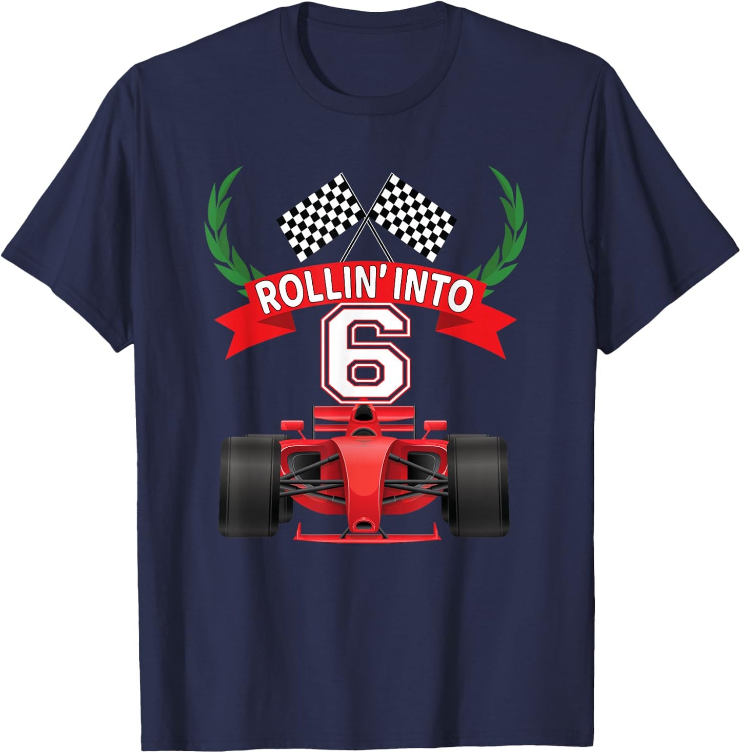 Rollin into 6 Years Old Racing Car Boys 6th Birthday Party T-Shirt - T-Shirt | Navy