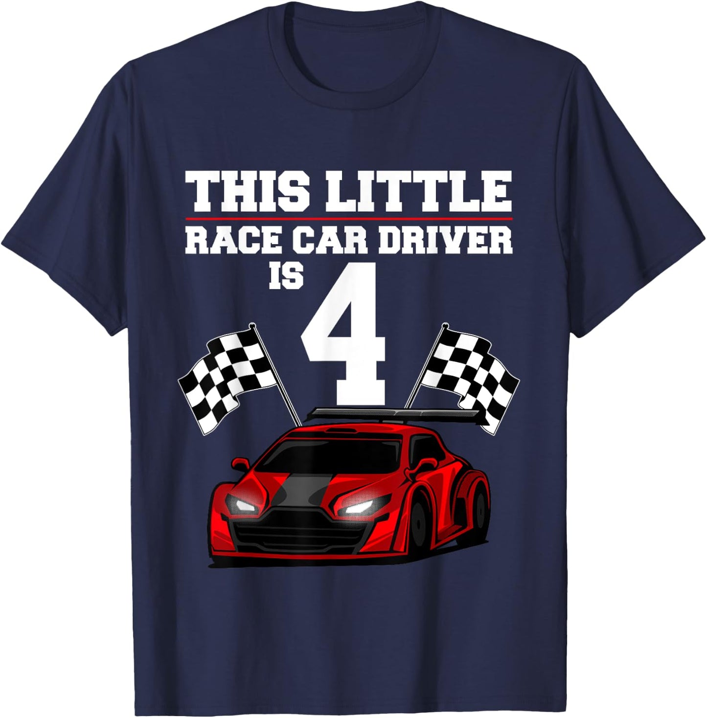 Funny 4th Birthday Gift Boys 4 Years Old Race Car Drivers T-Shirt - T-Shirt | Navy