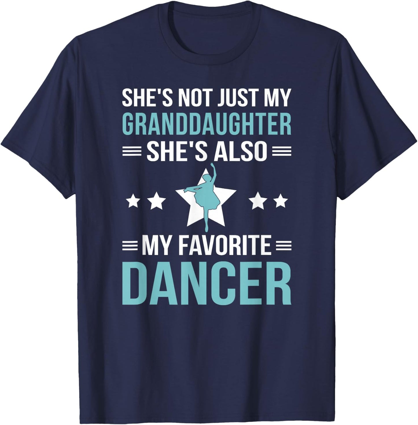 My Granddaughter Dance Grandpa Of A Dancer Grandfather T-Shirt - T-Shirt | Navy